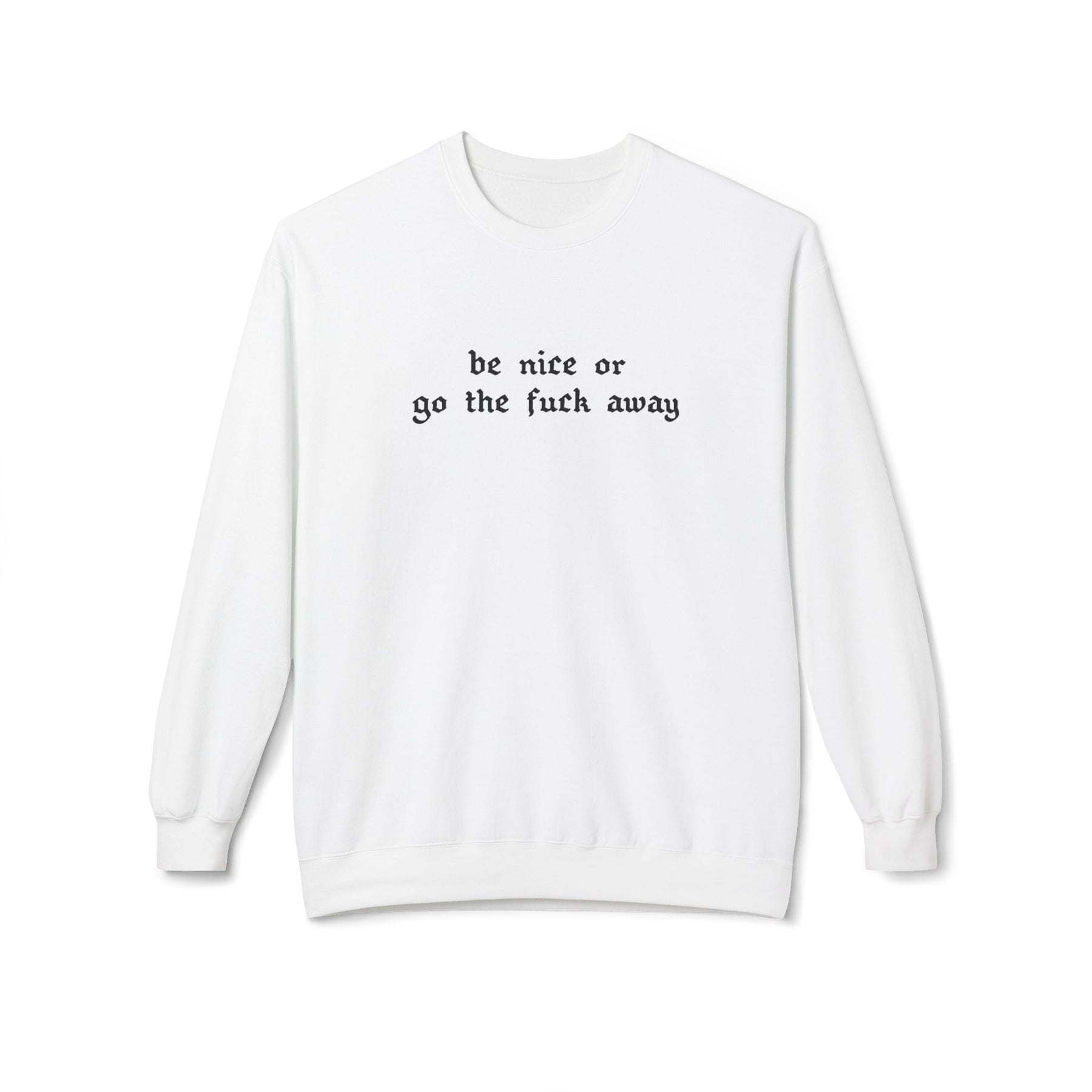 Be Nice Or... Fleece Crewneck Sweatshirt - Goth Cloth Co.Sweatshirt32287430650027961676