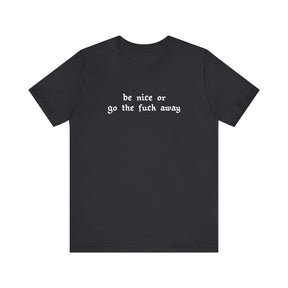 Be Nice Or... Short Sleeve Tee - Goth Cloth Co.T-Shirt10875973276966156958