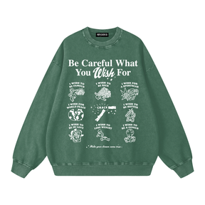 What You Wish For Acid Wash Sweatshirt