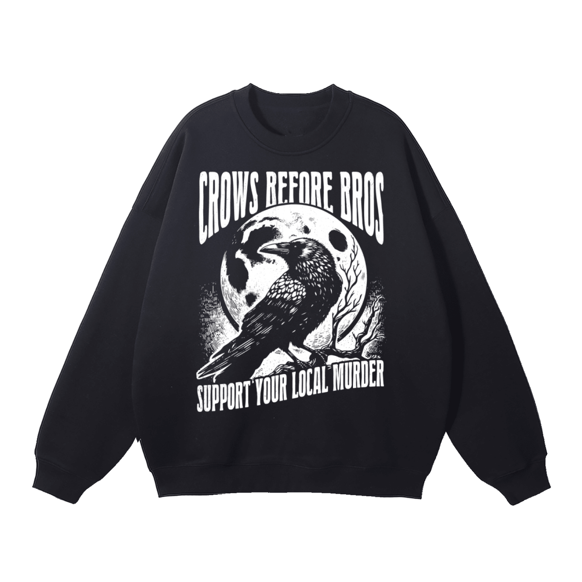Crows Before Bros Fleeced Sweatshirt - Goth Cloth Co.260915PODRA11168016