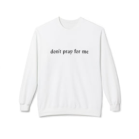 Don't Pray Crewneck Sweatshirt - Goth Cloth Co.Sweatshirt13041632530661567031