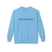 Don't Pray Crewneck Sweatshirt - Goth Cloth Co.Sweatshirt92008894930390105928