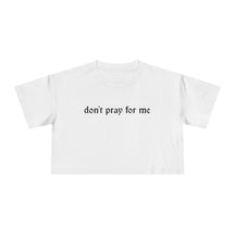 Don't Pray for Me Crop Top - Goth Cloth Co.T-Shirt89281358742065440971