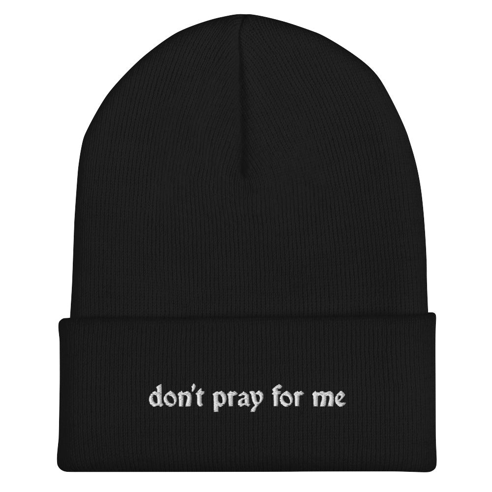 Don't Pray For Me Goth Knit Beanie - Goth Cloth Co.6950407_8936