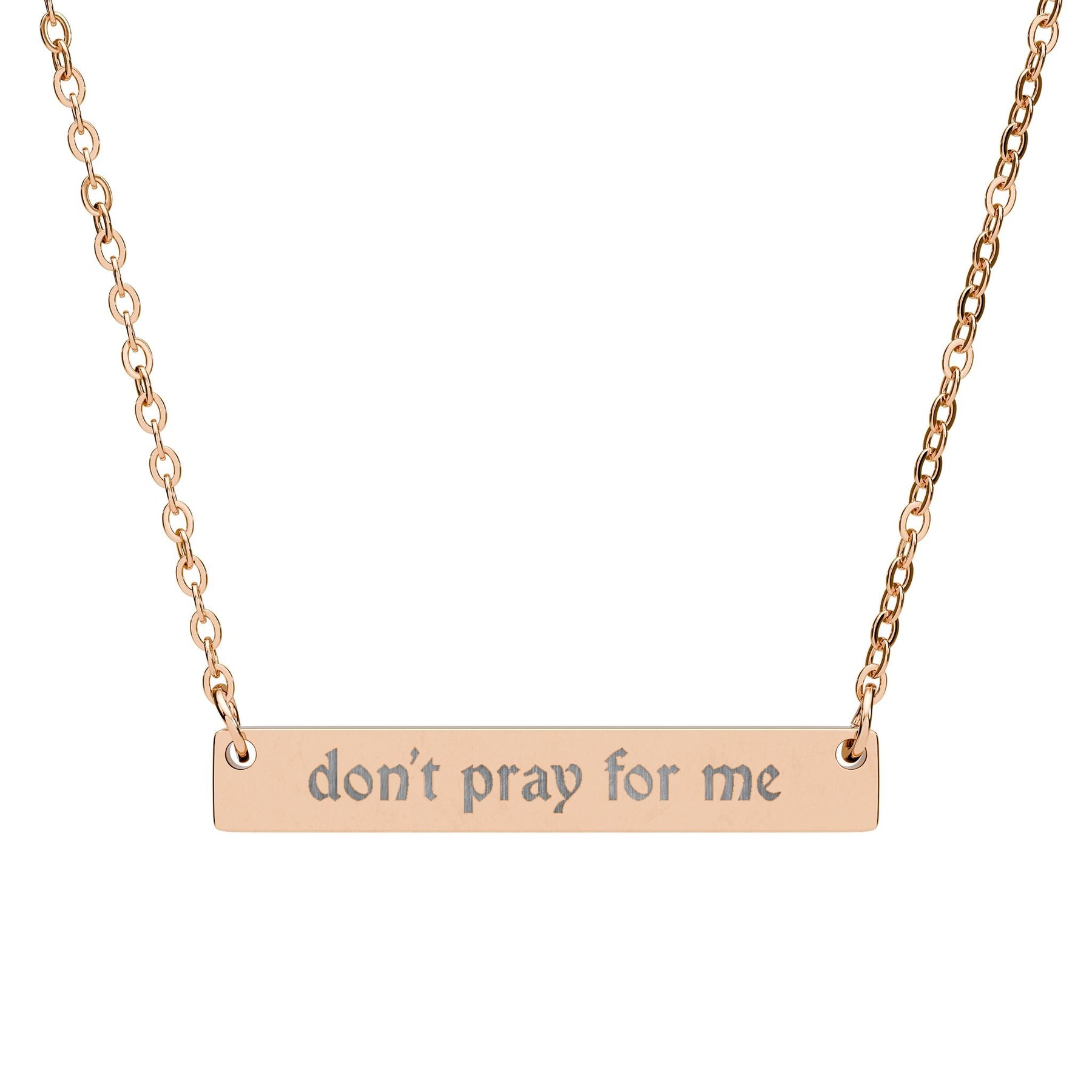 Don't Pray for Me Horizontal Bar Necklace - Goth Cloth Co.Accessories15059413052176876040