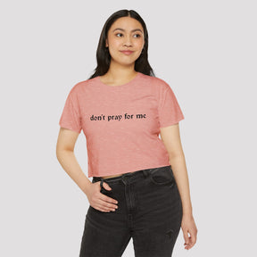 Don't Pray for Me Women's Lightweight Crop Top - Goth Cloth Co.T - Shirt27299579303169164603