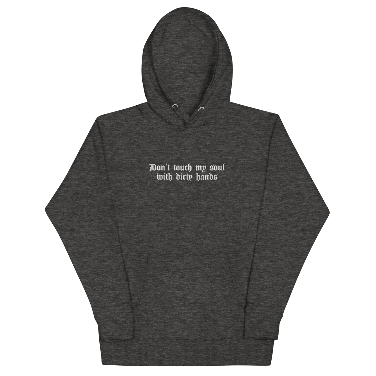 Don't Touch My Soul Embroidered Hoodie - Goth Cloth Co.6551142_11481