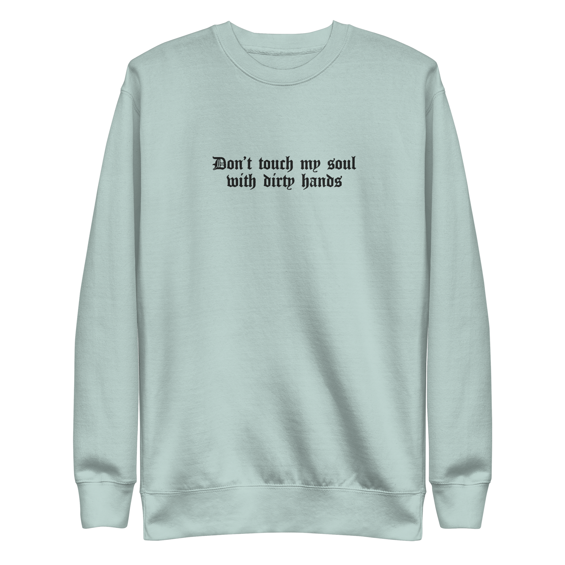Don't Touch My Soul Embroidered Sweatshirt - Goth Cloth Co.5925472_13950