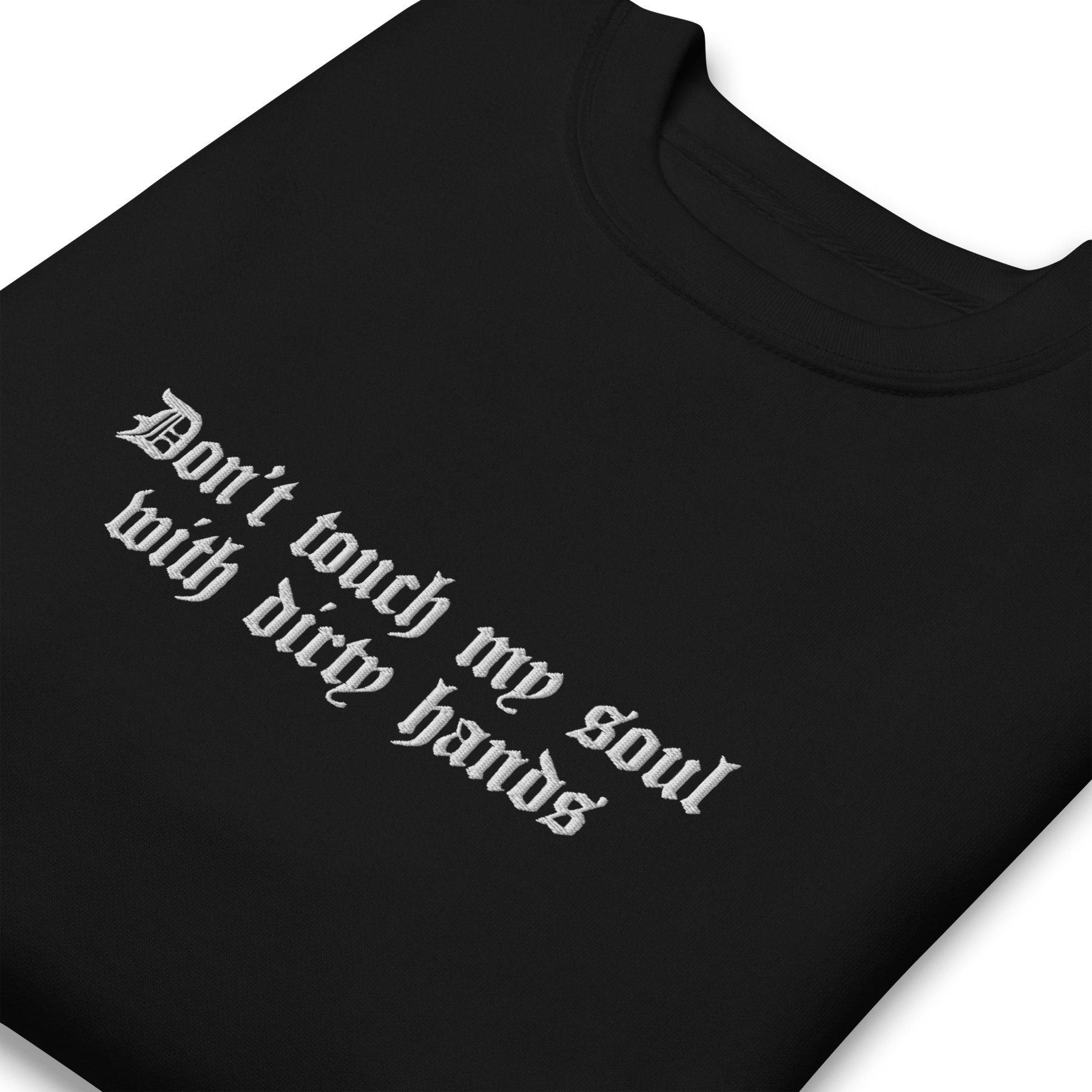 Don't Touch My Soul Embroidered Sweatshirt - Goth Cloth Co.9746632_11254