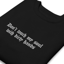 Don't Touch My Soul Embroidered Sweatshirt - Goth Cloth Co.9746632_11254