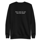 Don't Touch My Soul Embroidered Sweatshirt - Goth Cloth Co.9746632_11254