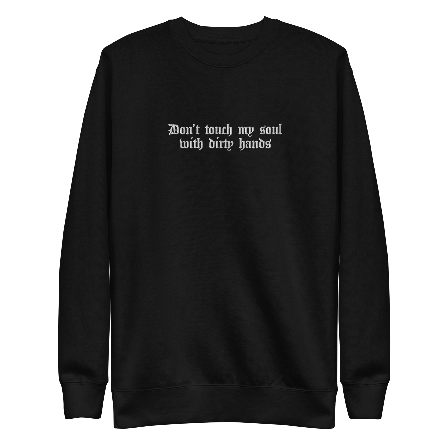 Don't Touch My Soul Embroidered Sweatshirt - Goth Cloth Co.9746632_11254