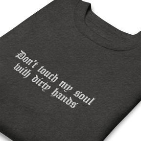 Don't Touch My Soul Embroidered Sweatshirt - Goth Cloth Co.9746632_11259