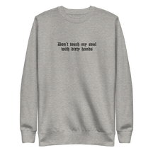 Don't Touch My Soul Embroidered Sweatshirt - Goth Cloth Co.9794421_11244