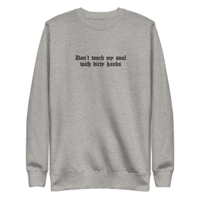 Don't Touch My Soul Embroidered Sweatshirt - Goth Cloth Co.9794421_11244