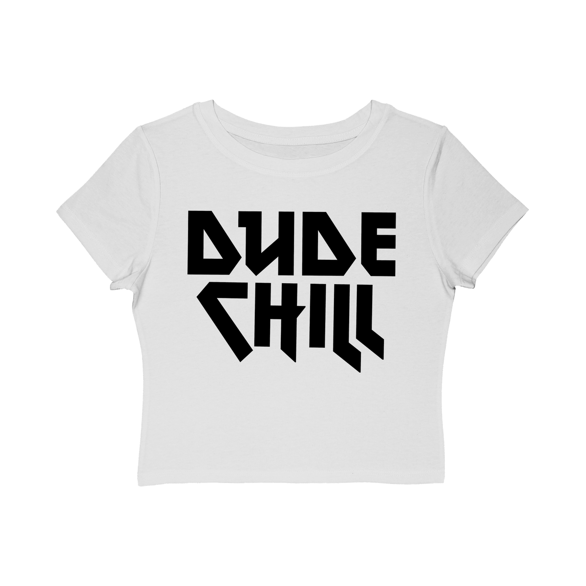 Dude Chill Women's Baby Tee - Goth Cloth Co.T-Shirt24304696387767073892