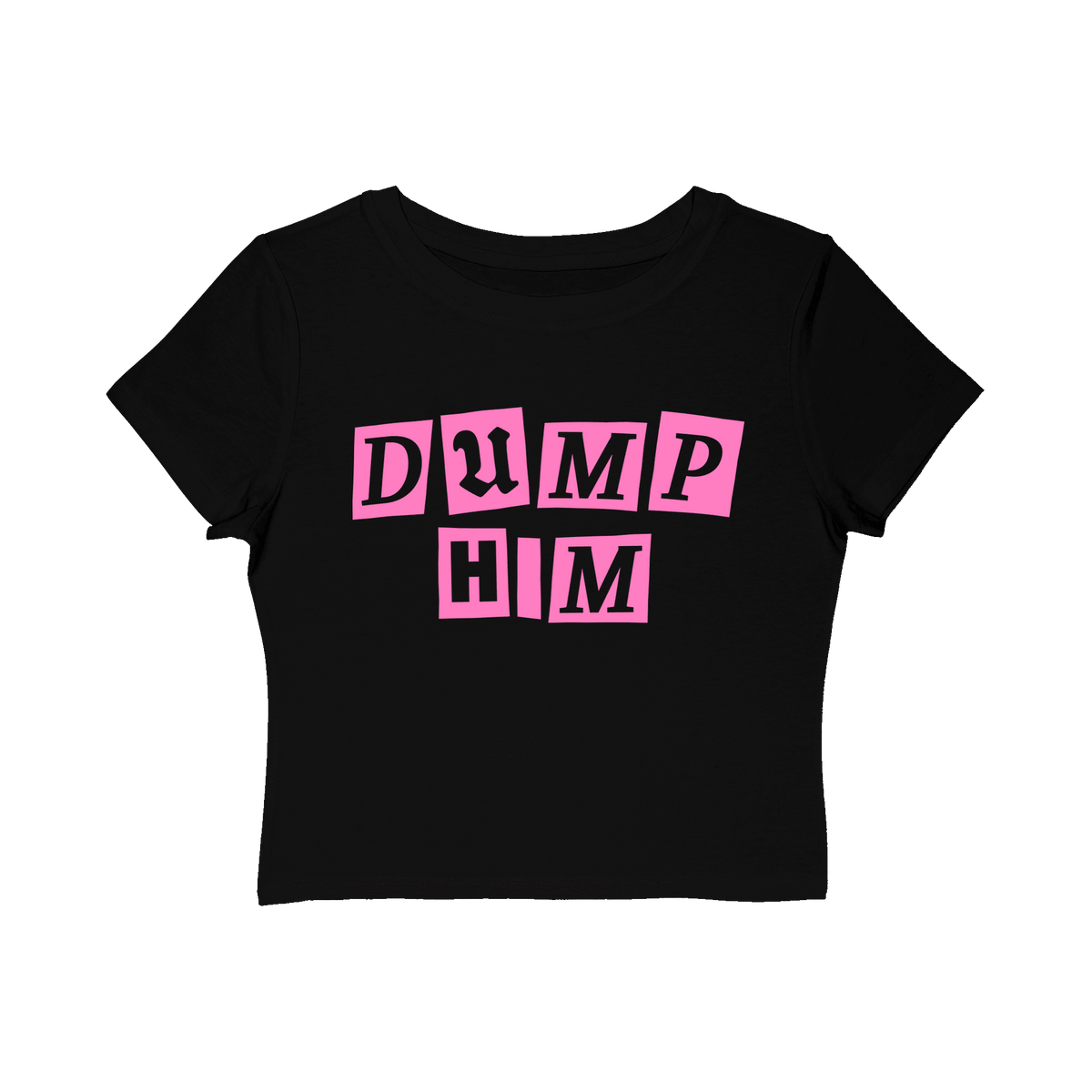 Dump Him Women's Baby Tee - Goth Cloth Co.T-Shirt14832181216210036903