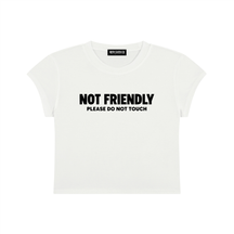 Not Friendly Baby Tee