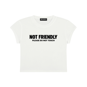 Not Friendly Baby Tee