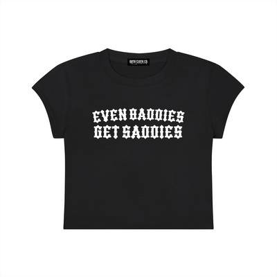 Even Baddies Get Saddies Baby Tee - Goth Cloth Co.260423PODAA1544001