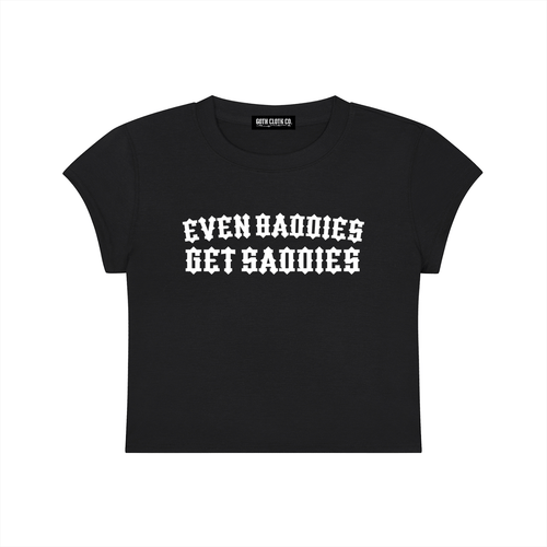 Even Baddies Get Saddies Baby Tee - Goth Cloth Co.260423PODAA1544001