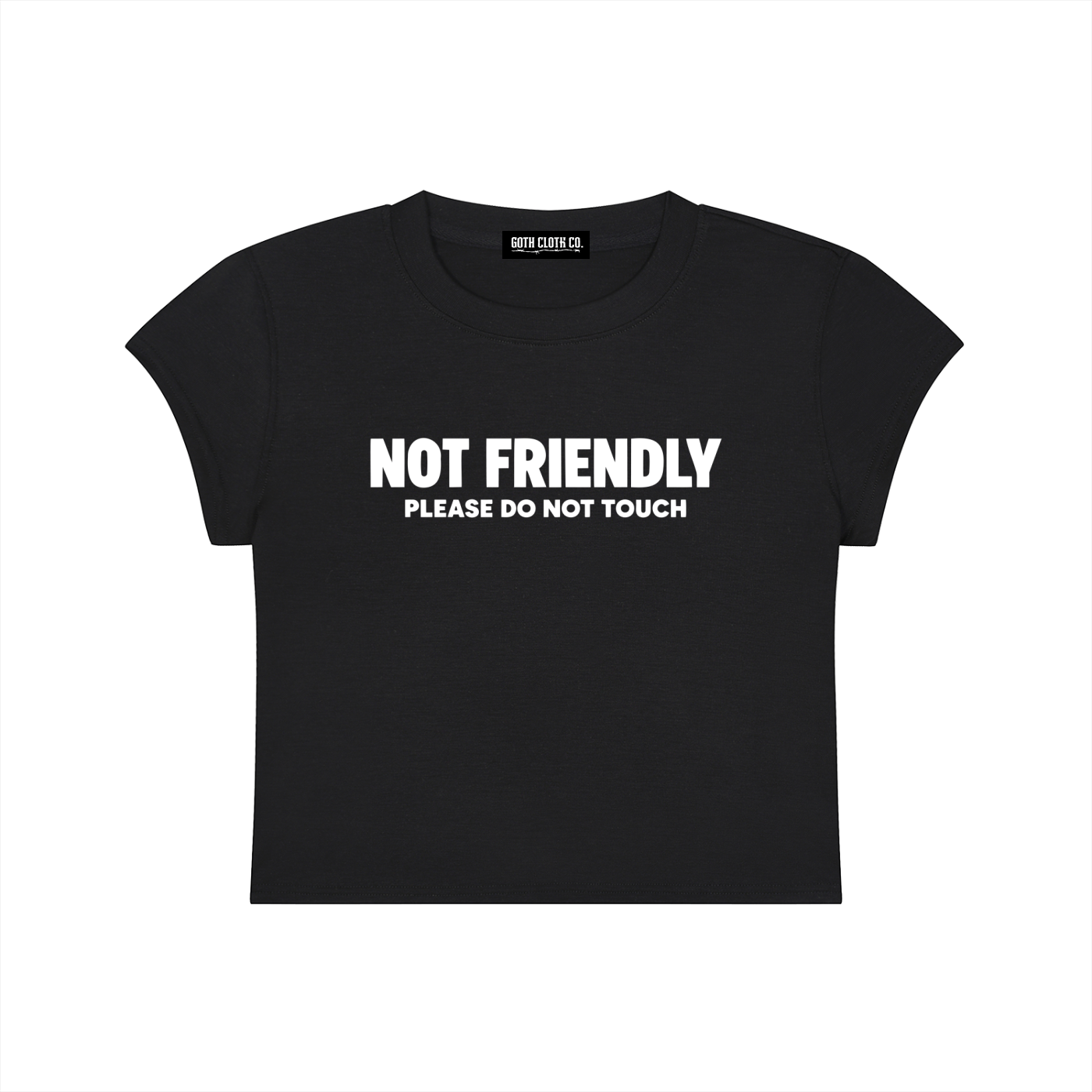 Not Friendly Baby Tee