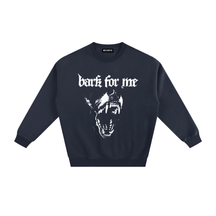 Bark for Me Fleeced Sweatshirt