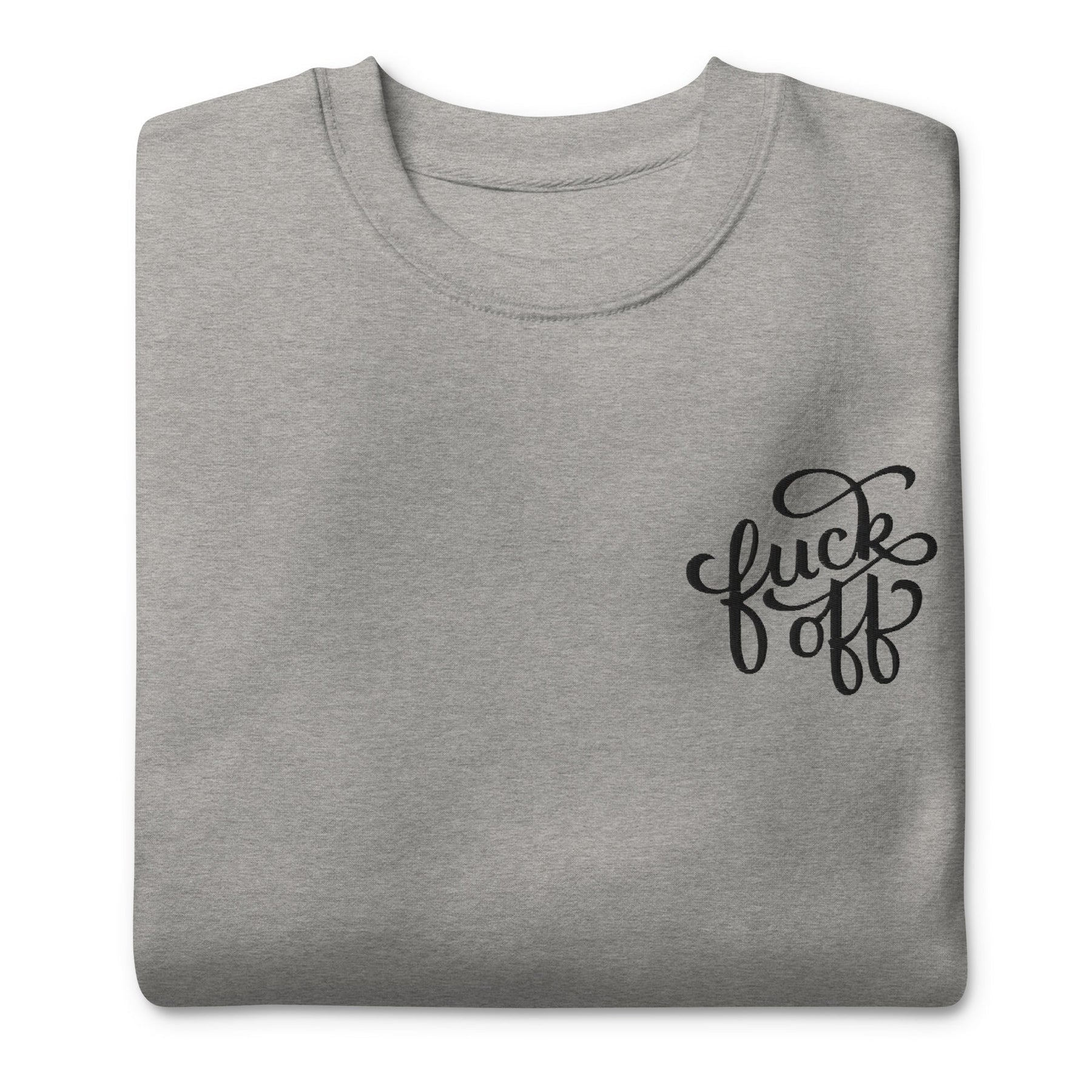 Fuck Off Embroidered Unisex Sweatshirt - Goth Cloth Co.2060920_11244