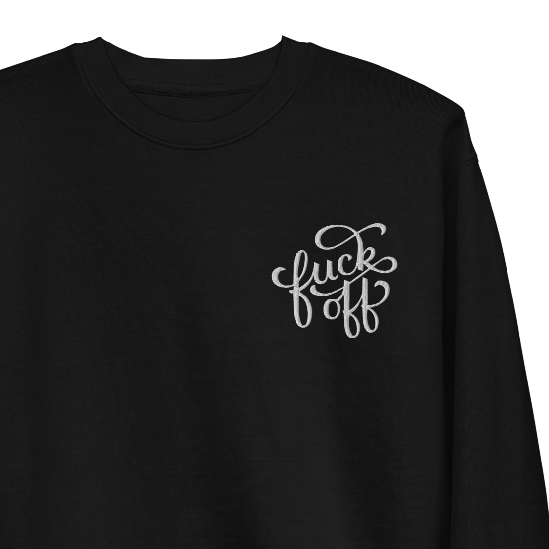 Fuck Off Embroidered Unisex Sweatshirt - Goth Cloth Co.4909191_11254