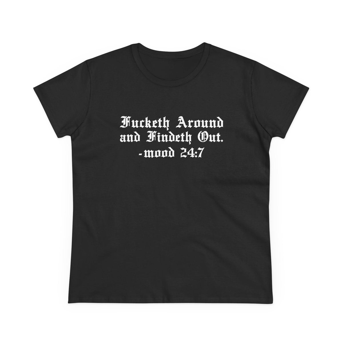 Fucketh Around and Findeth Out Women's Baby Tee - Goth Cloth Co.T-Shirt87178879717392275889