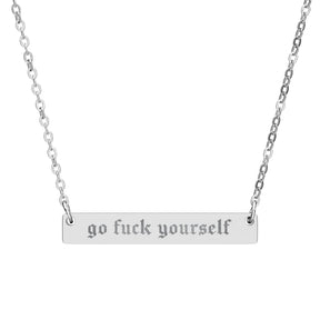 Go Fuck Yourself Horizontal Bar Necklace - Goth Cloth Co.Accessories21494714559077039036