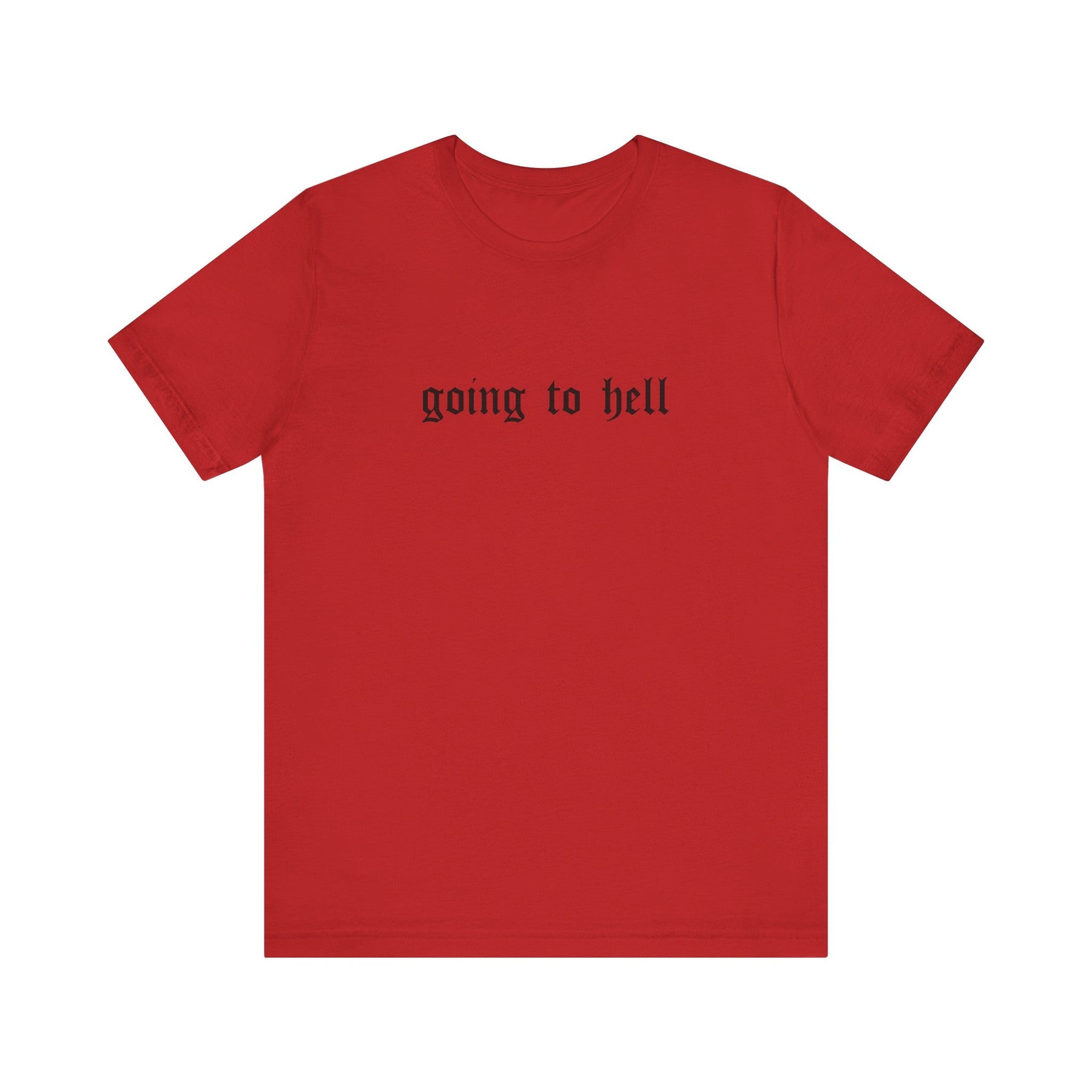Going to Hell Gothic T - Shirt - Goth Cloth Co.T - Shirt12645957372194509631