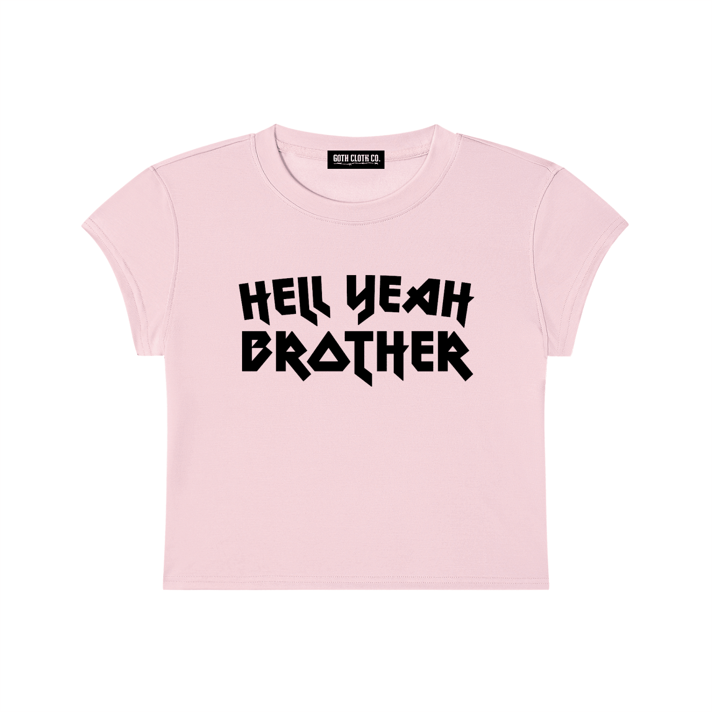 Hell Yeah Brother Baby Tee - Goth Cloth Co.260424PODAA1470006