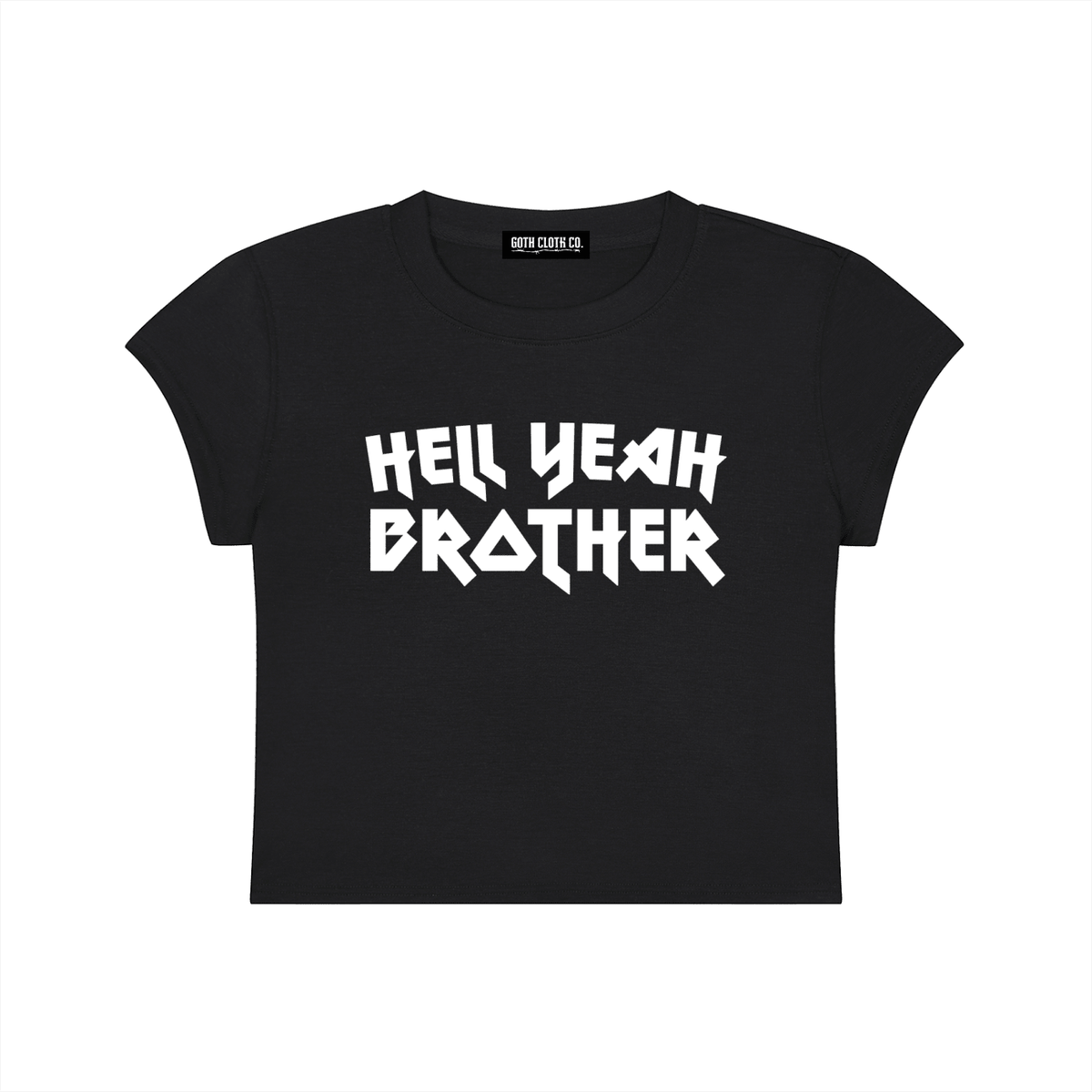 Hell Yeah Brother Baby Tee - Goth Cloth Co.260424PODAA1475001