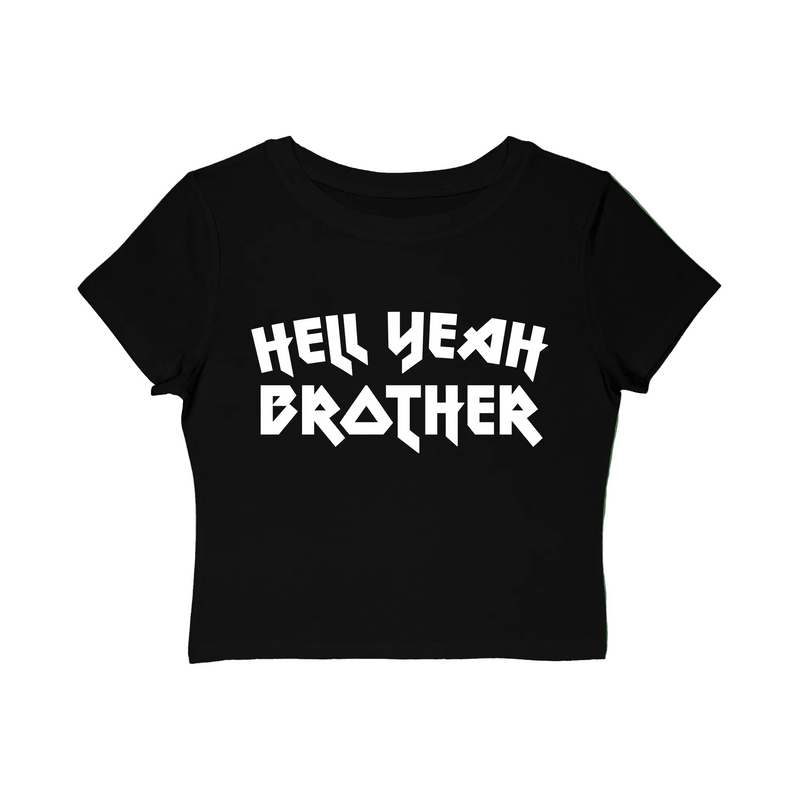 Hell Yeah Brother Women's Baby Tee - Goth Cloth Co.T-Shirt23915382427494394871