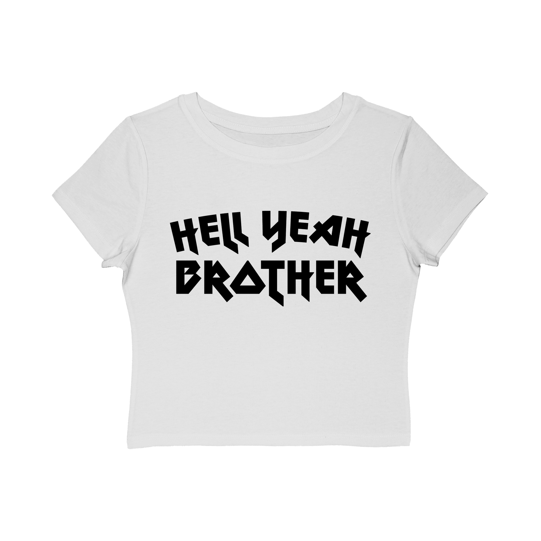 Hell Yeah Brother Women's Baby Tee - Goth Cloth Co.T-Shirt32922033390306820831
