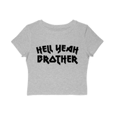 Hell Yeah Brother Women's Baby Tee - Goth Cloth Co.T-Shirt64370559925798356368