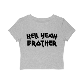 Hell Yeah Brother Women's Baby Tee - Goth Cloth Co.T-Shirt64370559925798356368