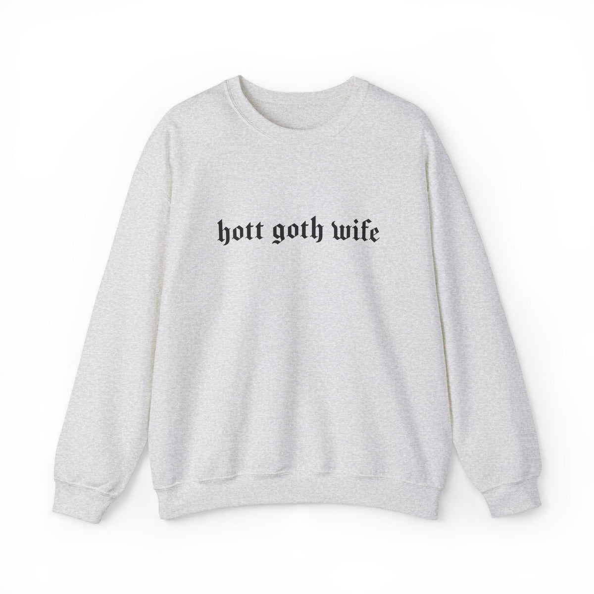 Hott Goth Wife Long Sleeve Crew Neck Sweatshirt - Goth Cloth Co.Sweatshirt11963758810079116913