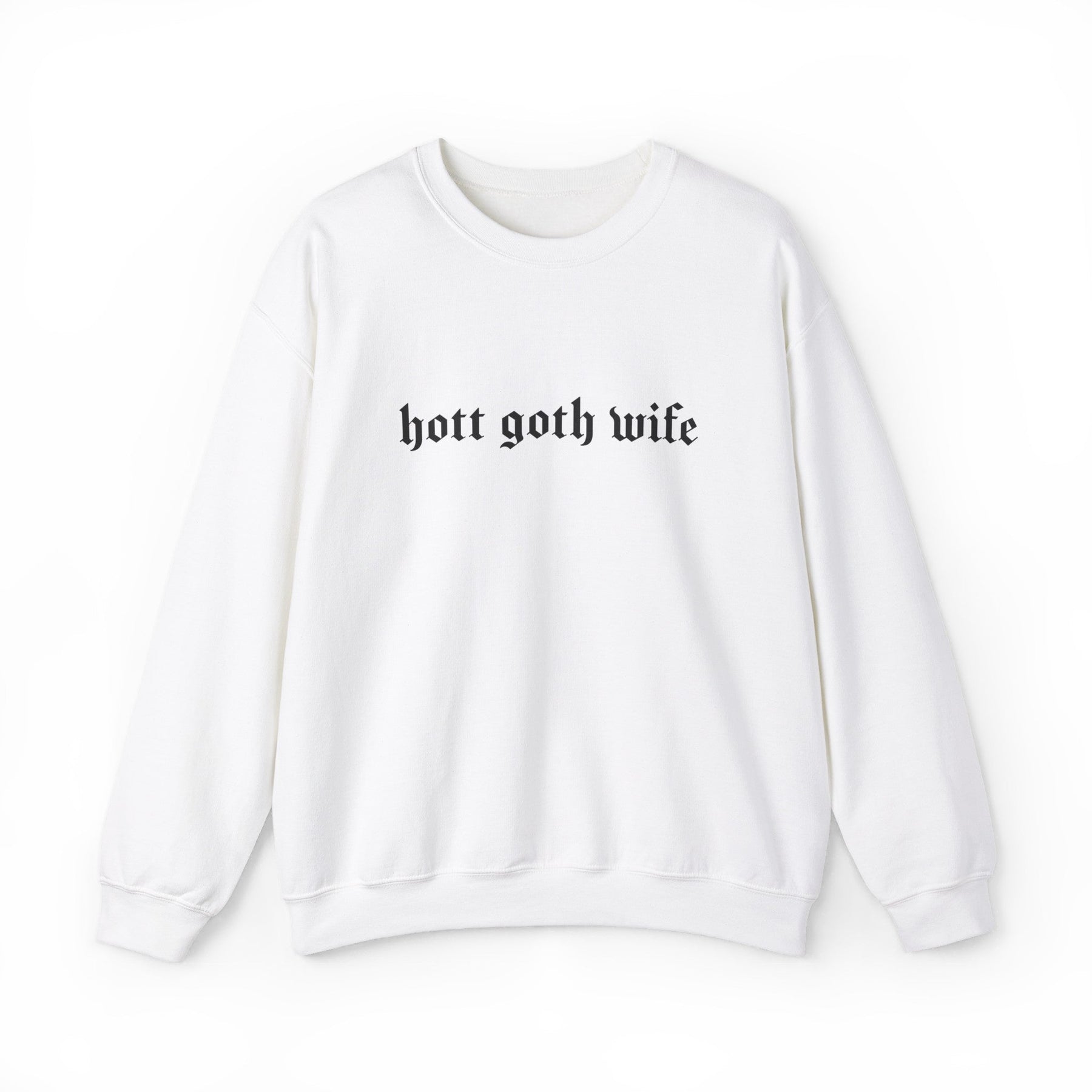 Hott Goth Wife Long Sleeve Crew Neck Sweatshirt - Goth Cloth Co.Sweatshirt13511796118545671777