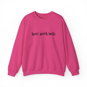 Hott Goth Wife Long Sleeve Crew Neck Sweatshirt - Goth Cloth Co.Sweatshirt25367556340680486788