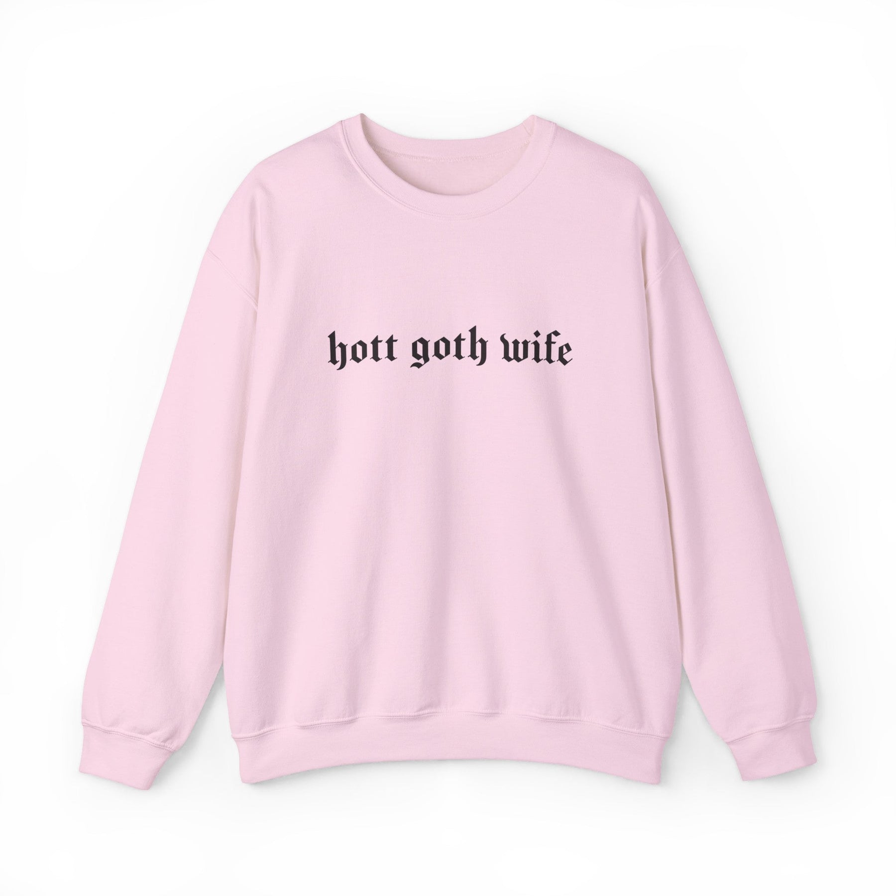 Hott Goth Wife Long Sleeve Crew Neck Sweatshirt - Goth Cloth Co.Sweatshirt27778448478259759825