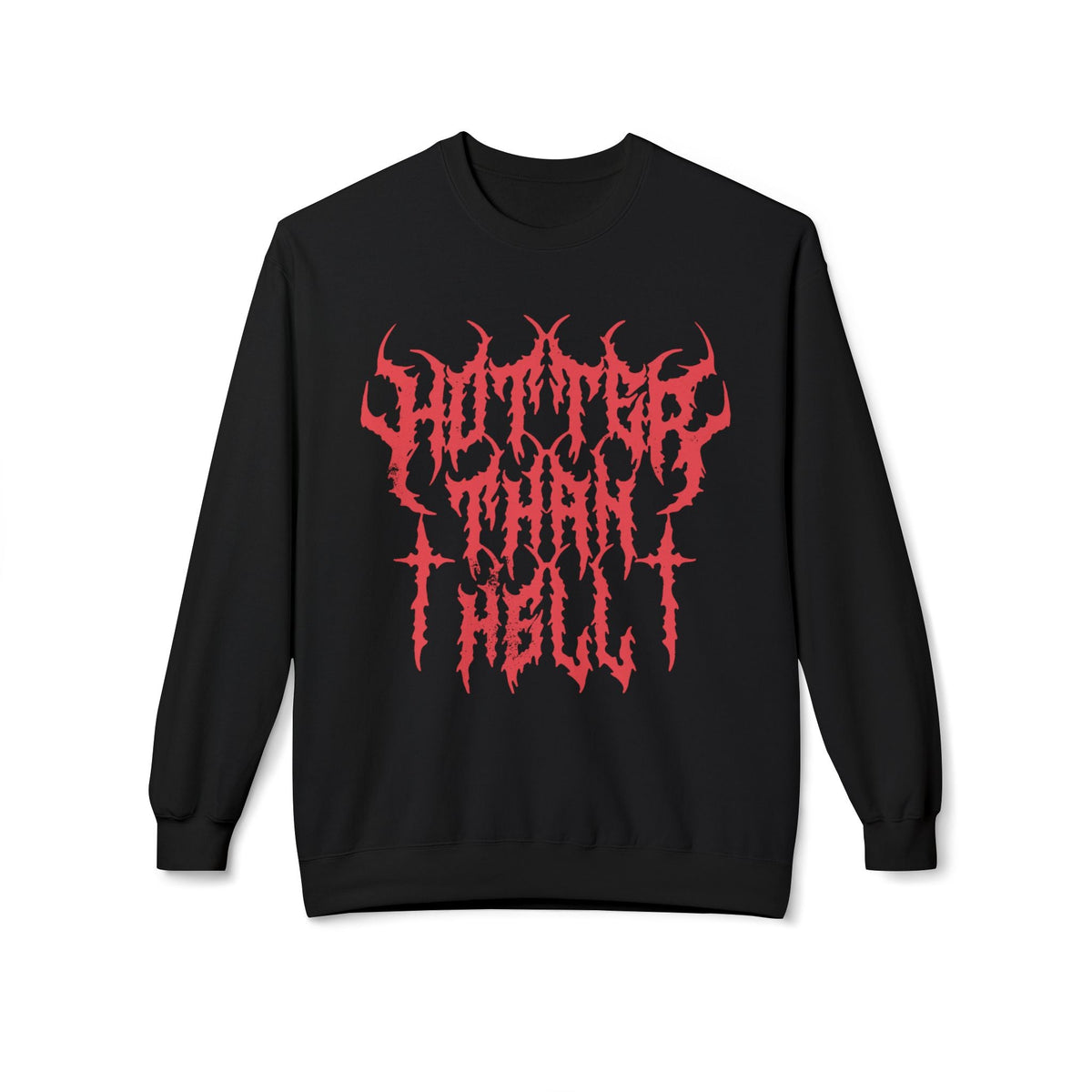 Hotter Than Hell Sweatshirt - Goth Cloth Co.Sweatshirt27821532300825675662