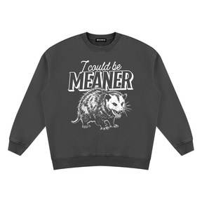 I Could be Meaner Vintage Wash Fleece Sweatshirt - Goth Cloth Co.260916PODRA0138001