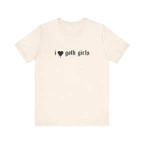 I Love Goth Girls T - Shirt - Goth Cloth Co.T - Shirt20546296043372877271