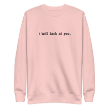 I Will Bark at You Embroidered Sweatshirt - Goth Cloth Co.Sweatshirt3115987_25544