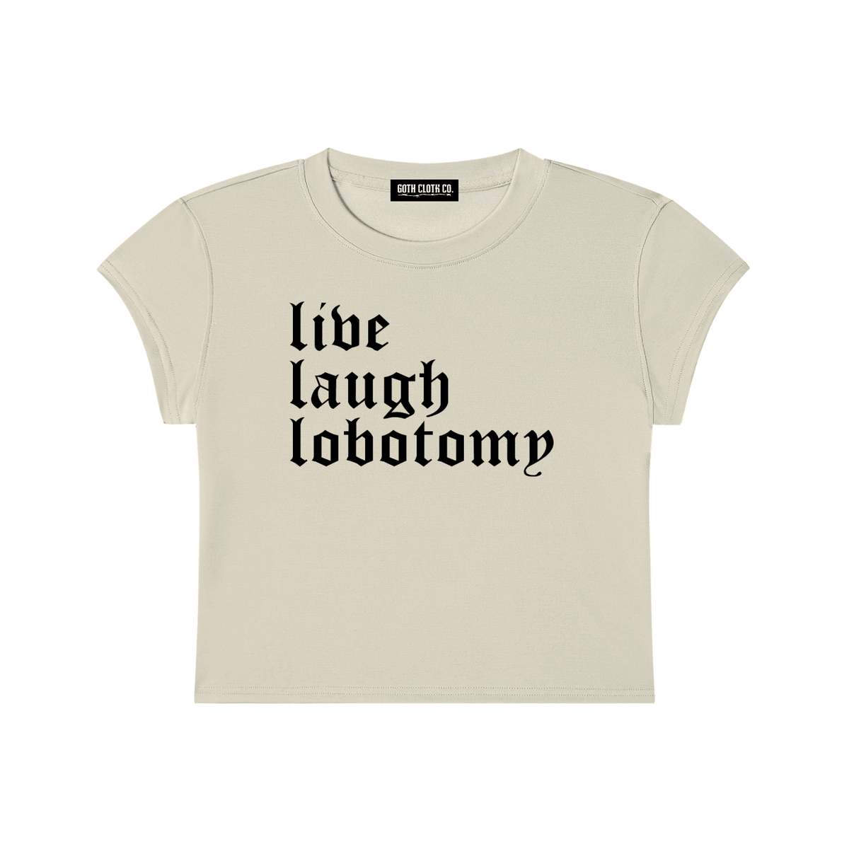 Live Laugh Lobotomy Baby Tee - Goth Cloth Co.260521PODAA0075001