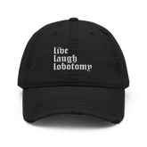 Live Laugh Lobotomy Distressed Dad Hat - Goth Cloth Co.9981531_10990