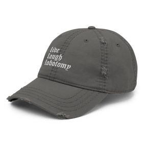 Live Laugh Lobotomy Distressed Dad Hat - Goth Cloth Co.9981531_10992