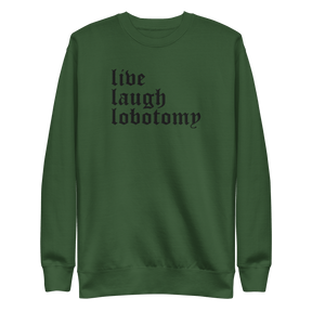 Live Laugh Lobotomy Embroidered Sweatshirt - Goth Cloth Co.5947731_16156